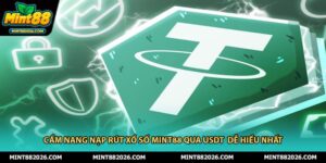 Cẩm Nang Nạp Rút Xổ Số Mint88 Qua USDT Dễ Hiểu Nhất