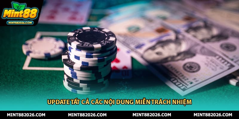 Update tất cả các nội dung miễn trách nhiệm